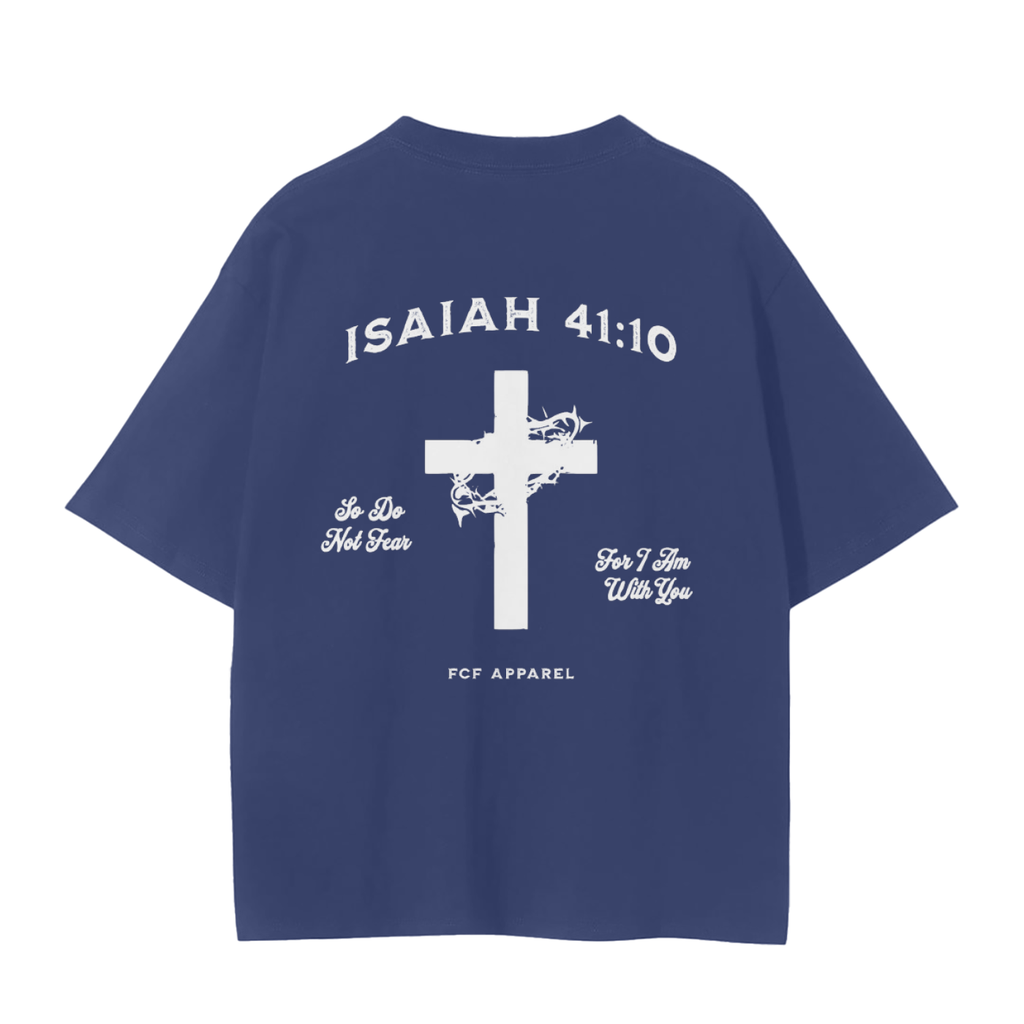 Isaiah 41:10 Tee