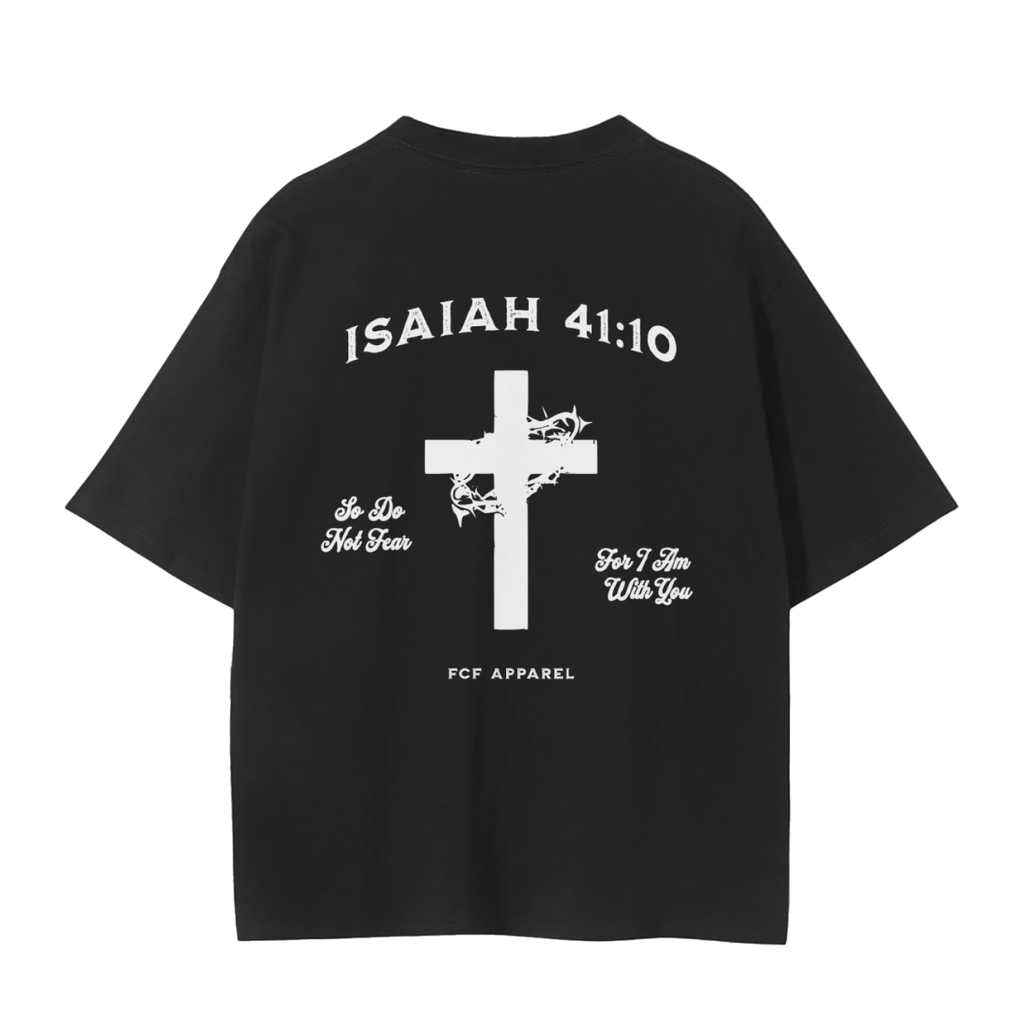 Isaiah 41:10 Tee